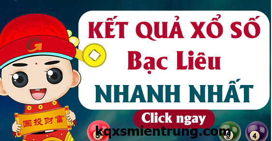 Xem kết quả xổ số Bạc Liêu