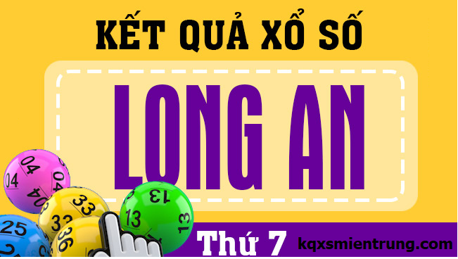 Xem Kết Quả Đài Xổ số Long An XSLA