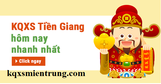 Kết quả xổ số tỉnh Tiền Giang